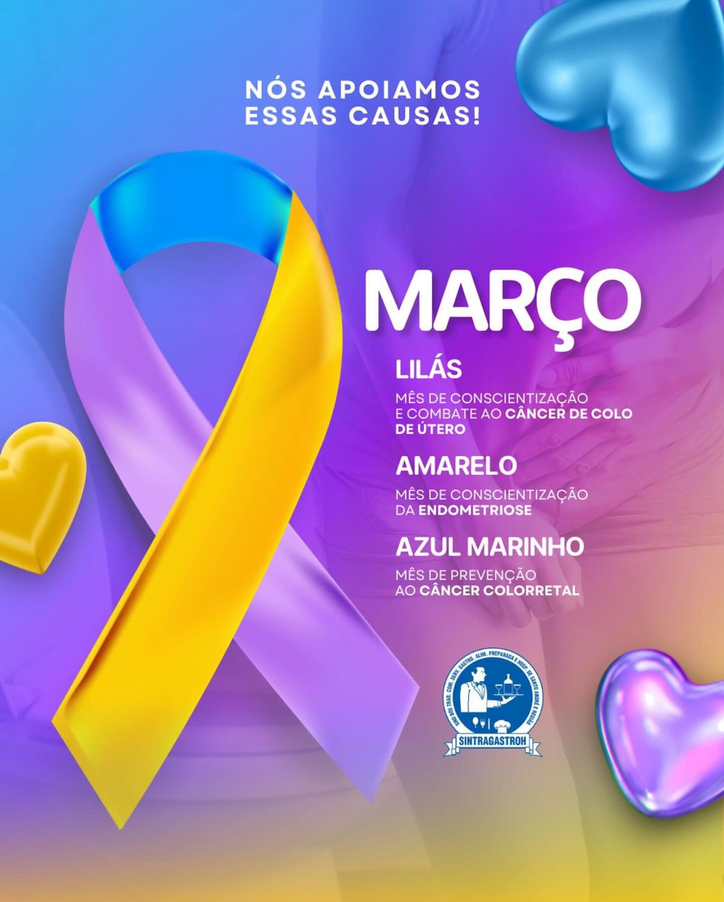 Em Março, vestimos as cores do compromisso com a saúde: amarelo, azul-marinho e lilás. A endometriose, câncer de intestino e câncer do colo do útero precisam de nossa atenção e ação.Vamos elevar a conscientização e incentivar a prevenção, tornando o mundo um lugar mais saudável para todos!