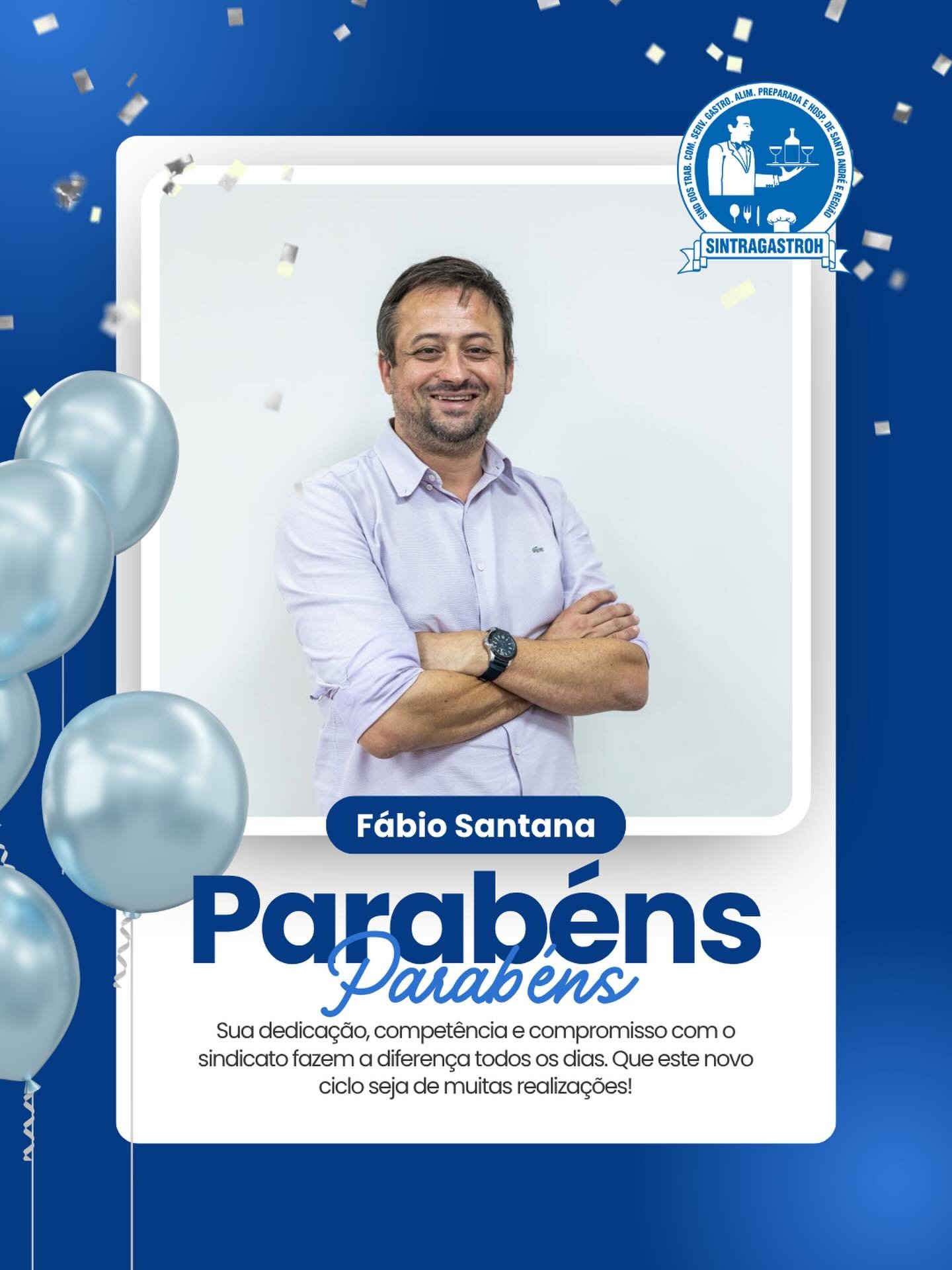 Parabéns @f7santana 🎉🎈Sua dedicação, competência e compromisso com o sindicato fazem a diferença todos os dias.Que este novo ciclo seja de muitas realizações! ❤️